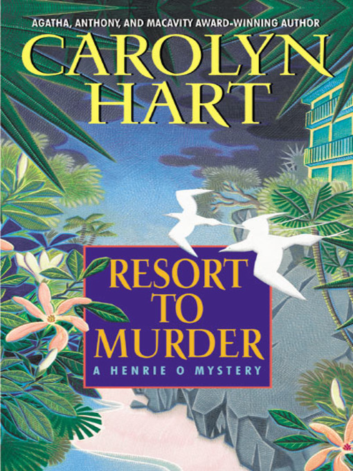 Title details for Resort to Murder by Carolyn Hart - Wait list